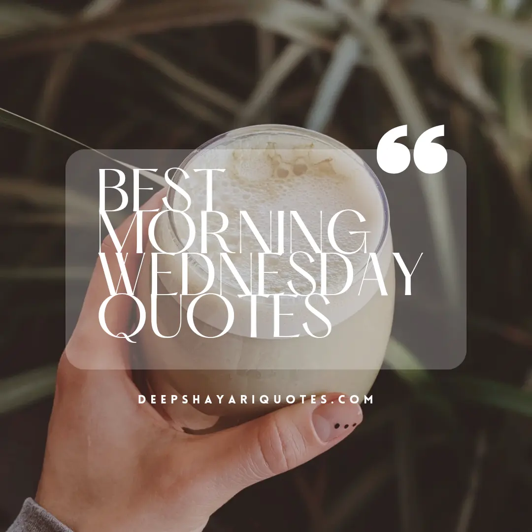 150+ Best Morning Wednesday quotes