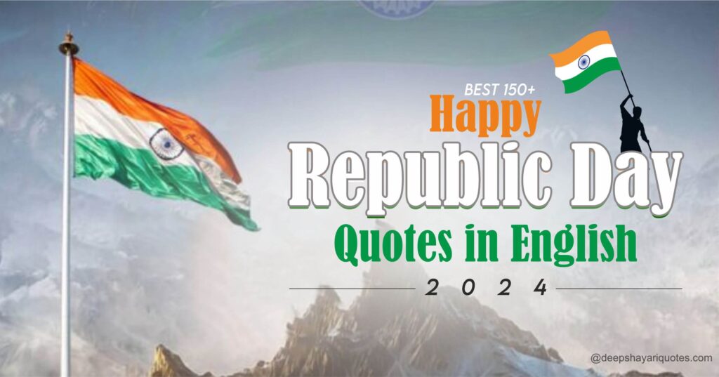 Best 150+ Happy Republic Day Quotes in English 2024